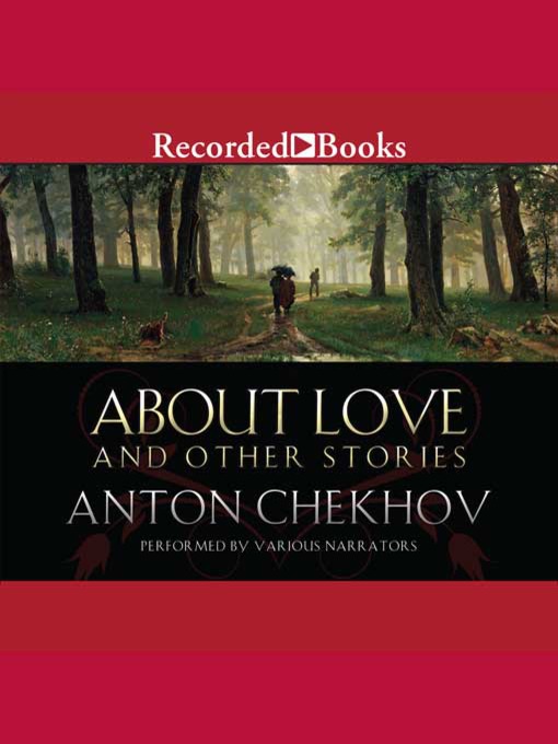 Title details for About Love and Other Stories by Anton Chekhov - Wait list